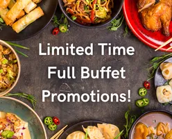 Limited Time Full Buffet Promotions!